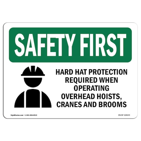 OSHA SAFETY FIRST Sign, Hard Hat Protection Required W/ Symbol, 14in X 10in Decal